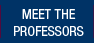 Meet The Professors