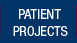 Patient Projects